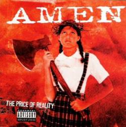Amen (USA) : The Price of Reality (Promo)